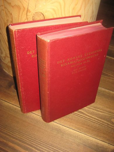 DET NORSKE LUTHERSKE KINAMISJONSFORBUND GJENNOM 50 ÅR. I og II. 1946.