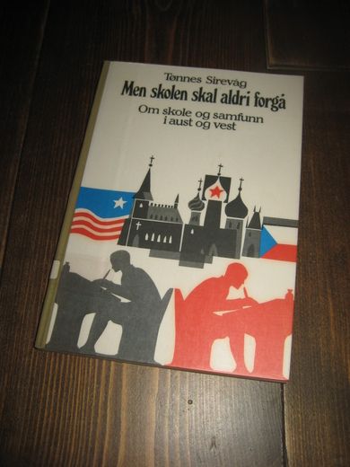 Sirevåg: Men skolen skal aldri forgå 1980