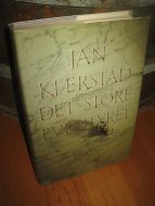 kjærstad, jan: det store eventyret. 1987.