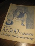Brosjyre fra Forsikringsselskapet FRAM, 40 tallet, Kr 500 i skattefritt fradrag ved livsforsikring. 
