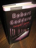 Goddard, Robert: Fanget i lyset. 1999.