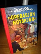 Olsson: OPERASJON NOTSKJÆR. 1957