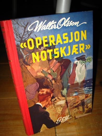 Olsson: OPERASJON NOTSKJÆR. 1957