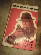 MEISSNER: MESTERSPIONEN RICHARD SORGE
