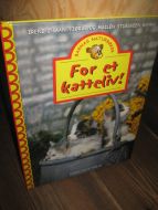 MYHRA med flere: For et katteliv. 2004.