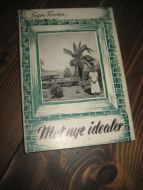 Frostin: Mot nye idealer. 1955.