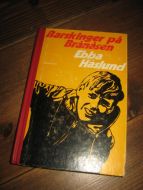 Haslund, Ebba: Barskinger på Brånåsen. 1972. 