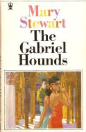 Mary Stewart: The Gabriel Hounds 1967