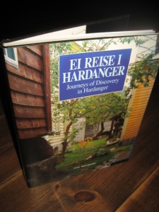 RØYRANE, EVA: EI REISE I HARDANGER. 1999.