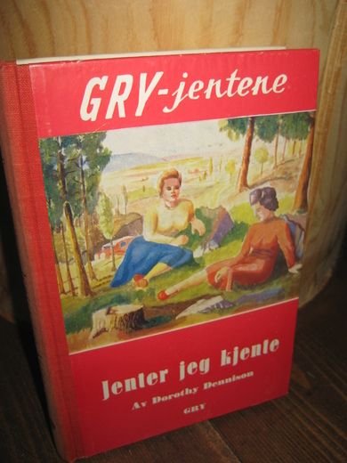 Dennison: Jenter jeg kjendte 1952
