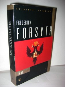 FORSYTH, FREDERICK: Ikon. 1998.