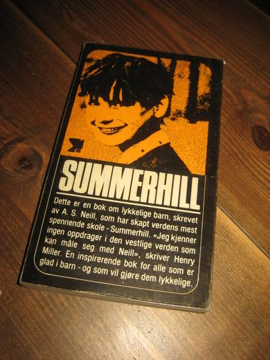 Neill: SUMMERHILL Radikal barneoppdragelse 1970
