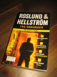 ROSLUND & HELLSTRØM: TRE SEKUNDER. 2015.