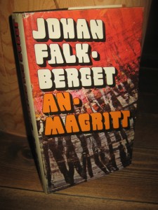 FALKBERGET, JOHAN: AN MEGRITT. 1974.