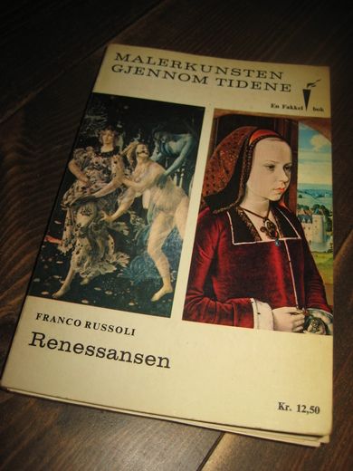 MALERKUNSTEN GJENNOM TIDENE. Renessansen. 1962.