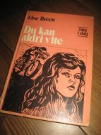 Breen: Du kan aldri vite. 1970.