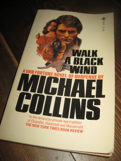 COLLINS: WALK A BLACK WIND. 1971.