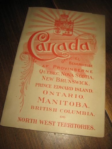 OFFICIEL HAANDBOG INDEHOLDENDE OPLYSNINGER ANGAAENDE CANADA for SKANDINAVISKE NYBYGGERE 1899