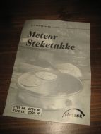 BRUKSANVISNING Meteor Steketakke, 60 tallet. 