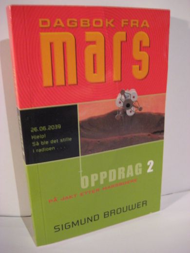BROUWER: DAGBOK FRA MARS. OPPDRAG 2. 2000.