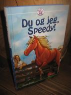 Stehn: Du og jeg, Speedy. 2008.