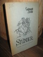 Brede: STUNDER. 1. utgave 1949. Varde Forlag, Beren.
