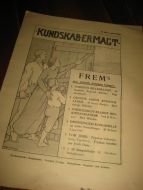 KUNNDSKAB ER MAGT. Oversikt over FREM'S nye ottende aargang. 1905