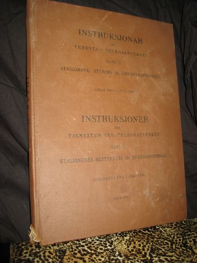 INSTRUKSJONAR FOR TENESTA I TELEGRAFVERKET. STASJONANE, STYRING OG REKNESKAP. 1935.