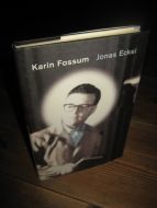 FOSSUM: Jonas Eckel. 2002.