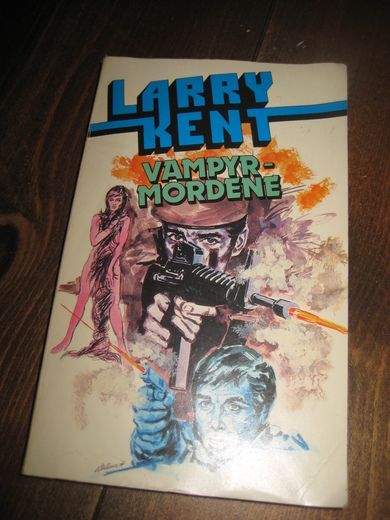 KENT LARRY: VAMPYR MORDENE Bok nr 258 1983