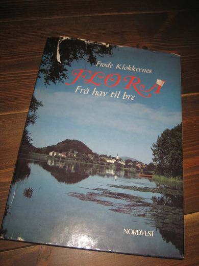 Klokkernes Frode: FLORA Fraå hav til bre 1985
