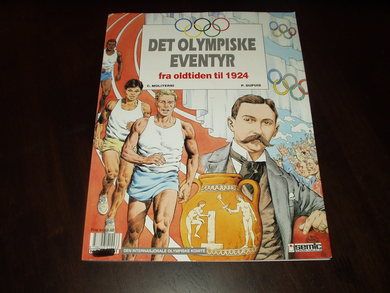 DET OLYMPISKE EVENTYR. Fra oldtiden til 1924. 1993.