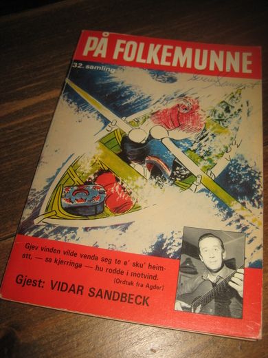 PÅ FOLKEMUNNE. 32. samling, 1981.