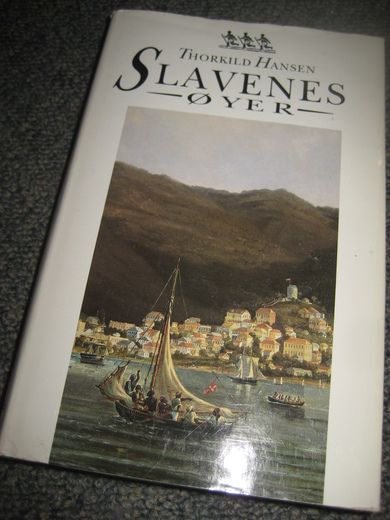 HANSEN, THORKILD: SLAVENS ØYER. 1990.