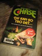 HADLEY JAMES: CHASE DU KAN JO TRO DET / DEN RØDE ORKIDE BOK NR 4