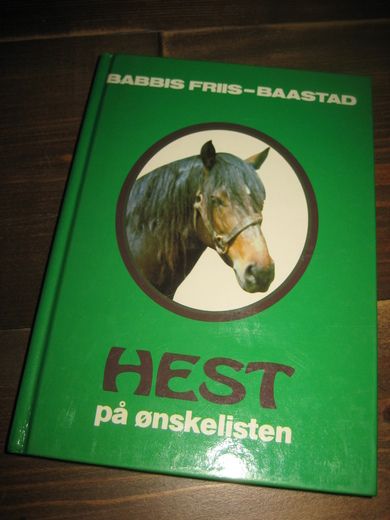 BAASTAD: HEST på ønkelisten. 1984.