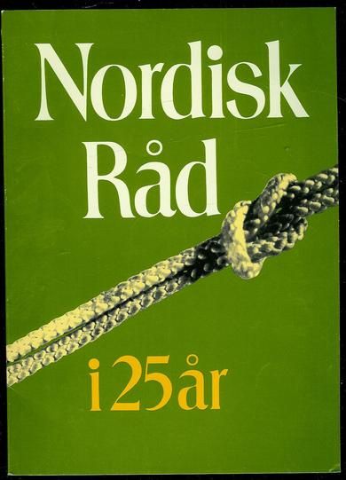 Nordisk Råd i 25 år.  1977