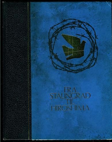 VERDEN I KRIG: FRA STALINGRAD TIL HIROSHIMA 1968