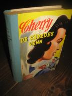 Wells Helen: Cherry DE SÅREDES VENN Bok nr 6 1952