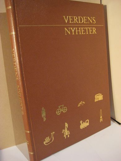 VERDENS NYHETER. II. 5000 års begivenheter i avisform. 1973.
