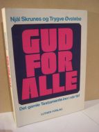 Øvstebø: GUD FOR ALLE. Det gamle Testamentet inn i vår tid. 1977.