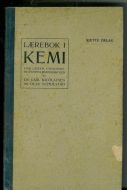 NICOLAYSEN CARL og OLAV SCHULSTAD: LÆREBOK I KJEMI 1917