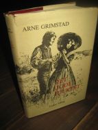 GRIMSTAD, ARNE: DET GODE HJERTET. 1980.