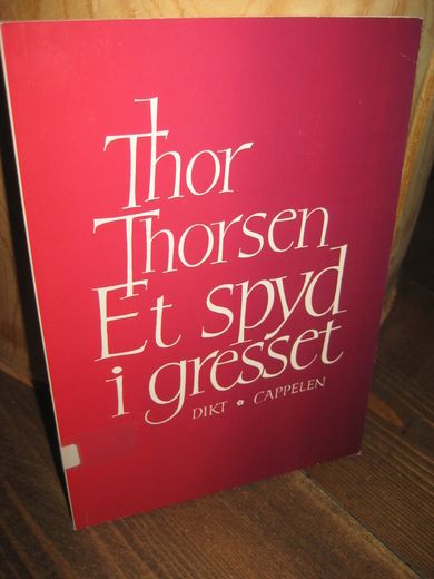 THORSEN, THOR: Et spyd i gresset. 1988.