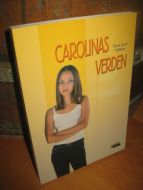 Williams: CAROLINAS VERDEN. 2002.