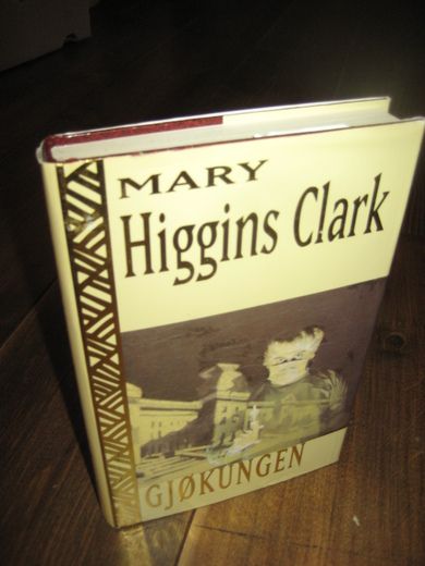 Clark, Mary Higgins: GJØKUNGEN. 1996.