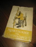 AUKRUST, KJELL: MUSKEDUNDER OG SIRUPSNIPPER. 1961. 