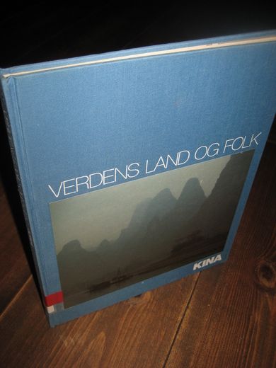 VERDENS LAND OG FOLK. KINA. 1984.