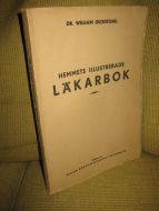 DICKSTONE. HEMMETS ILLUSTRERADE LÆKARBOK. 1941.