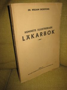 DICKSTONE. HEMMETS ILLUSTRERADE LÆKARBOK. 1941.
